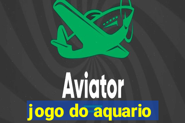 jogo do aquario